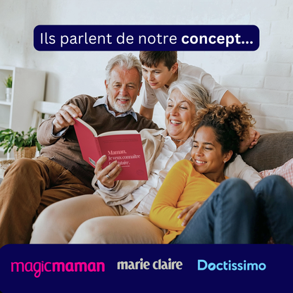 Maman : Je veux connaître ton histoire.
