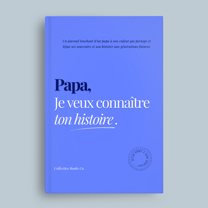 Tonton : Je veux connaître ton histoire.